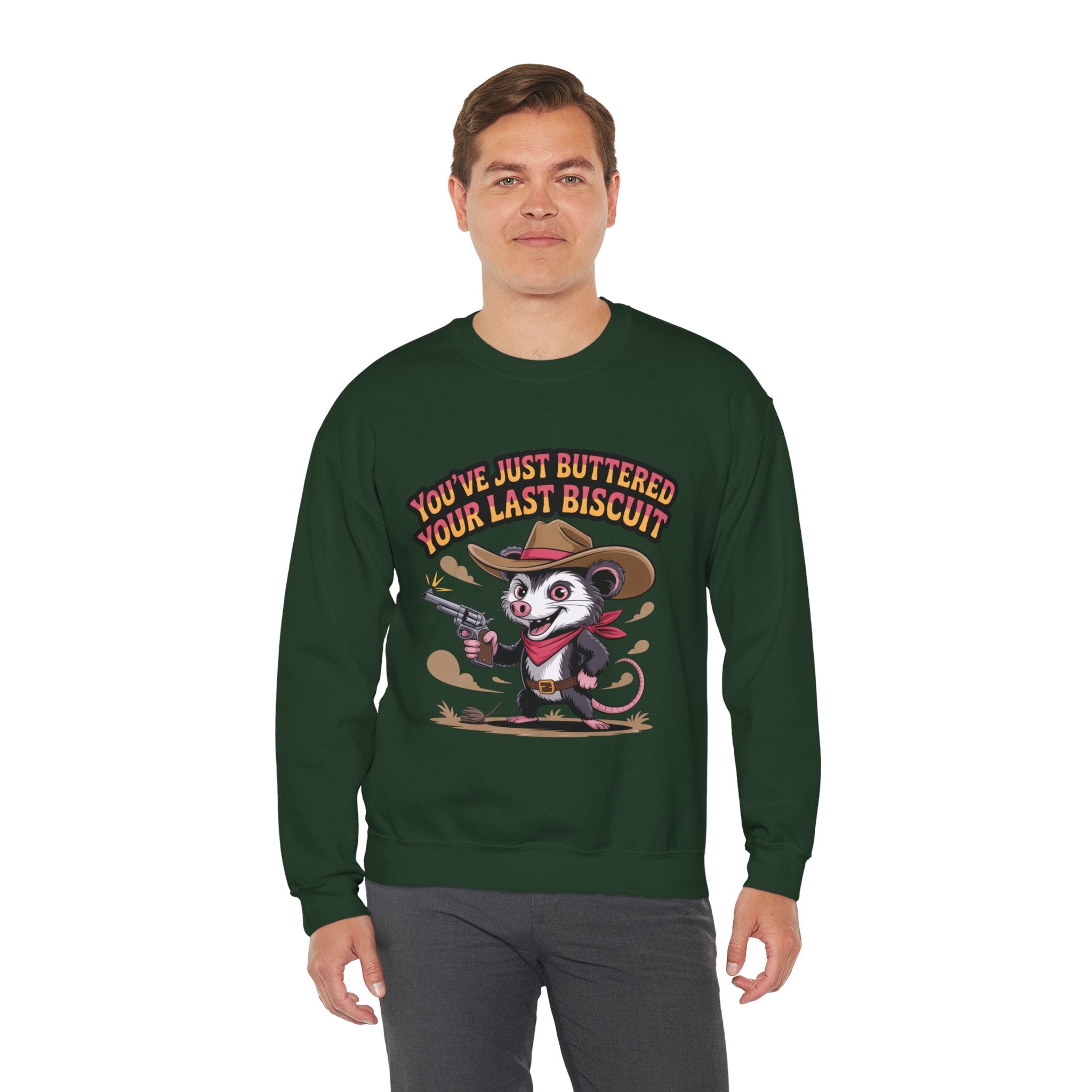 Crewneck Sweatshirt – "You’ve Just Buttered Your Last Biscuit" Cowboy Opossum Graphic