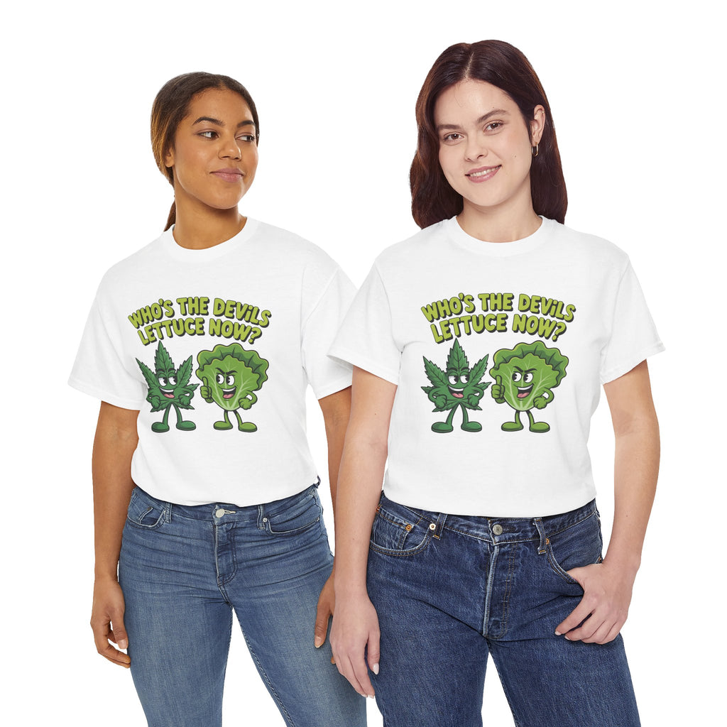 Funny Weed Humor Graphic T-Shirt — Who's the Devil's Lettuce Now Gift Tee for Men Women