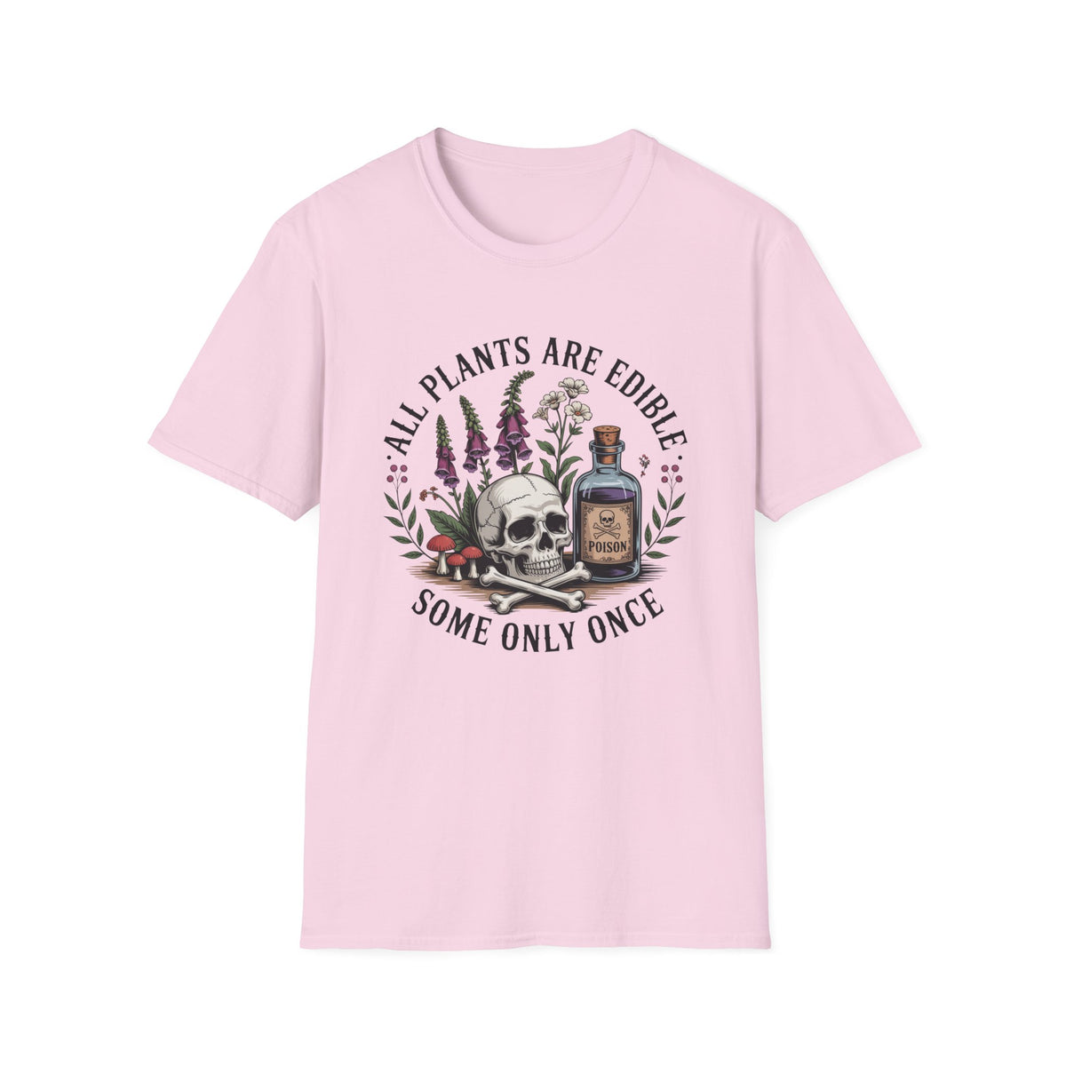 All Plants Are Edible T-Shirt — Botanical Skull & Apothecary Graphic Tee