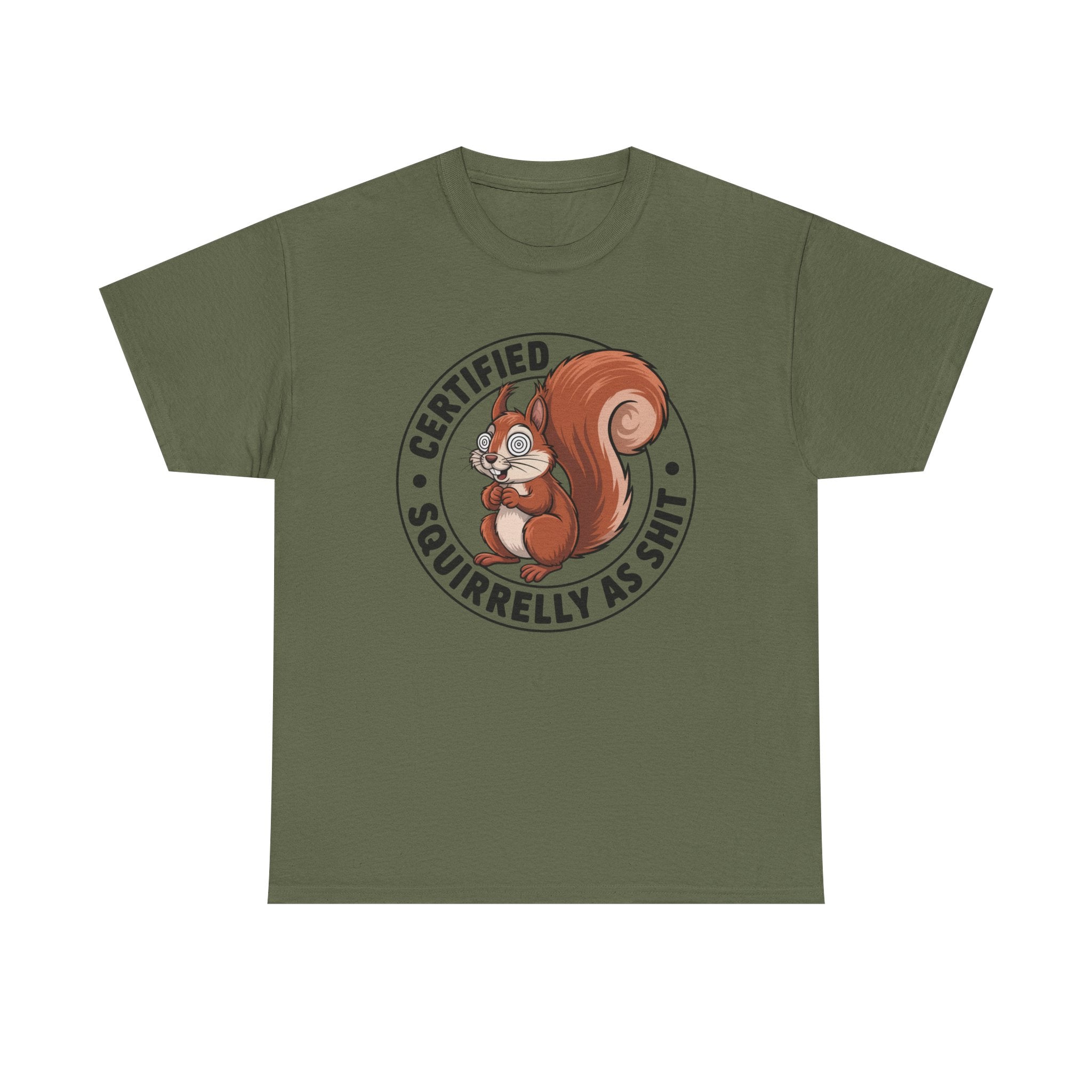 Funny 'Certified Squirrelly As Shit' T-Shirt — Cute Squirrel Graphic Tee
