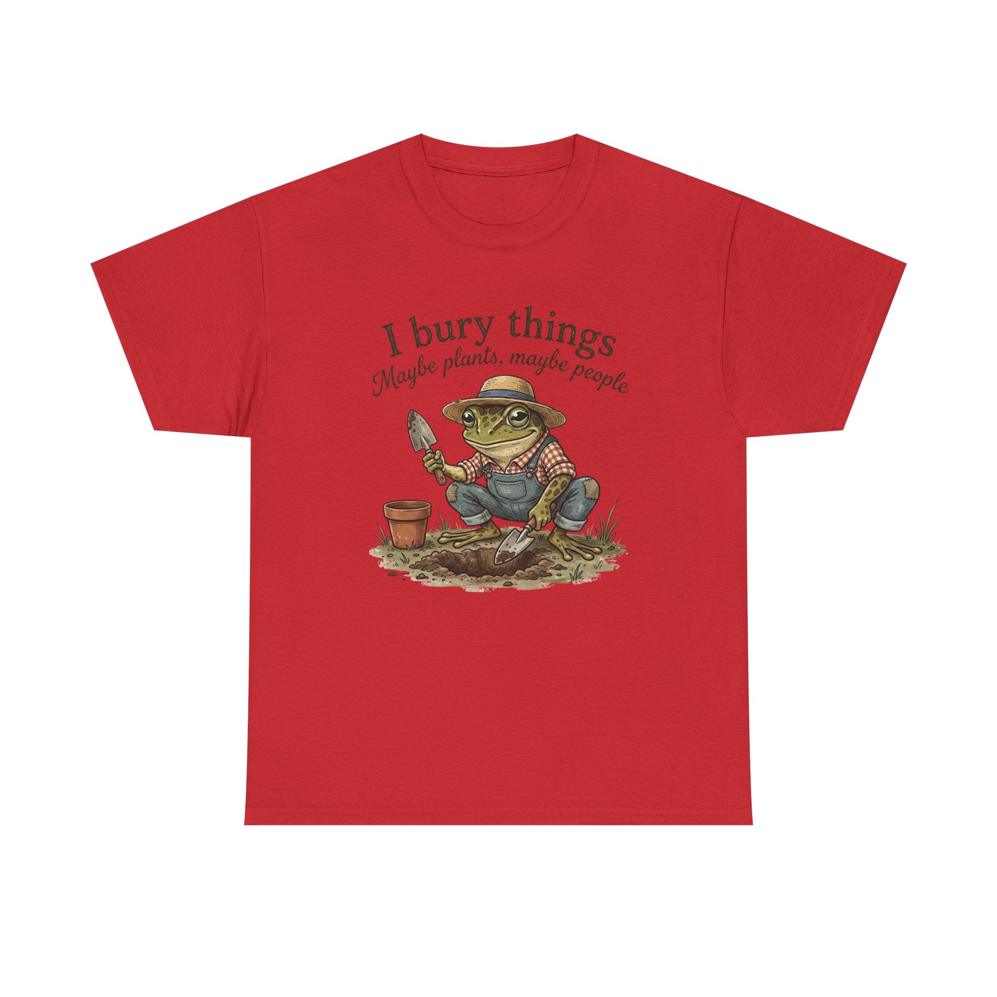 Funny Gardening T-Shirt — I Bury Things Dark Humor Gift Tee for Gardeners