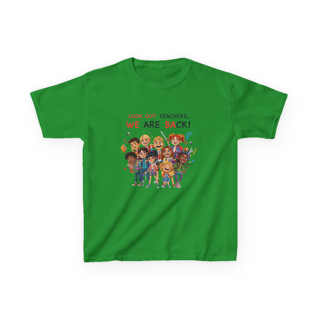 Kids T‑Shirt — "Look Out Teachers, We Are Back!" Back-to-School Graphic Tee