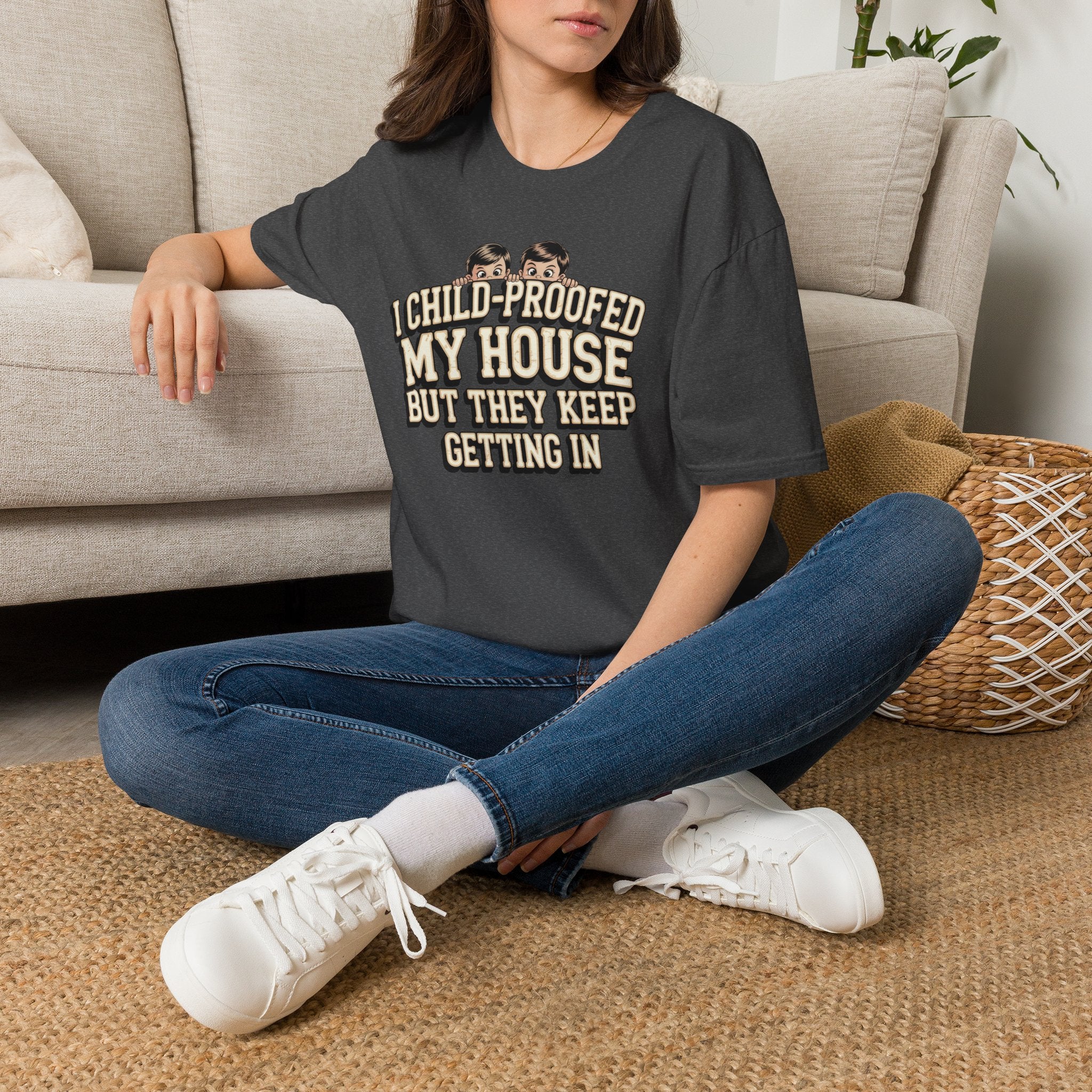 Funny Mom T-Shirt — I Child-Proofed My House Parenting Humor Gift Tee for Moms