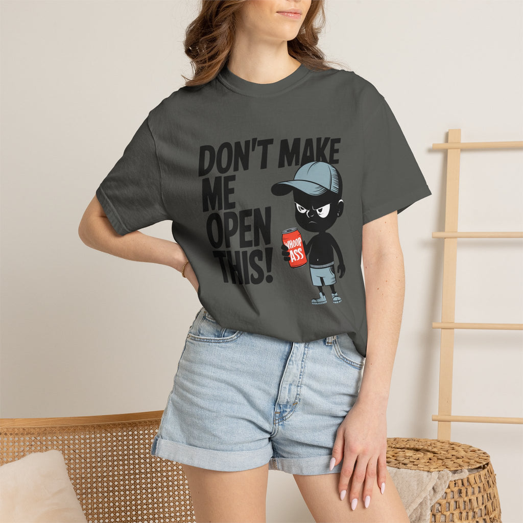 Don't Make Me Open This! Graphic T-Shirt
