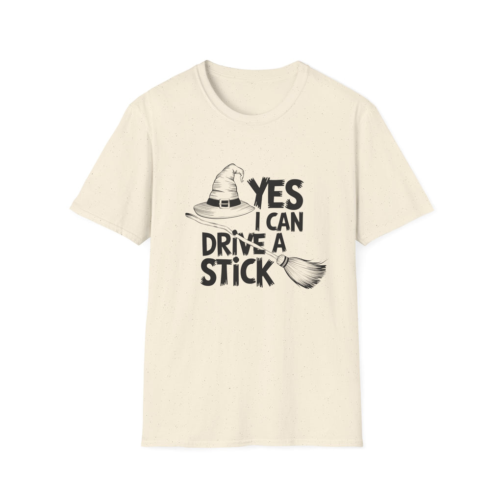 Witch Hat Tee - "Yes I Can Drive a Stick" Halloween T-Shirt