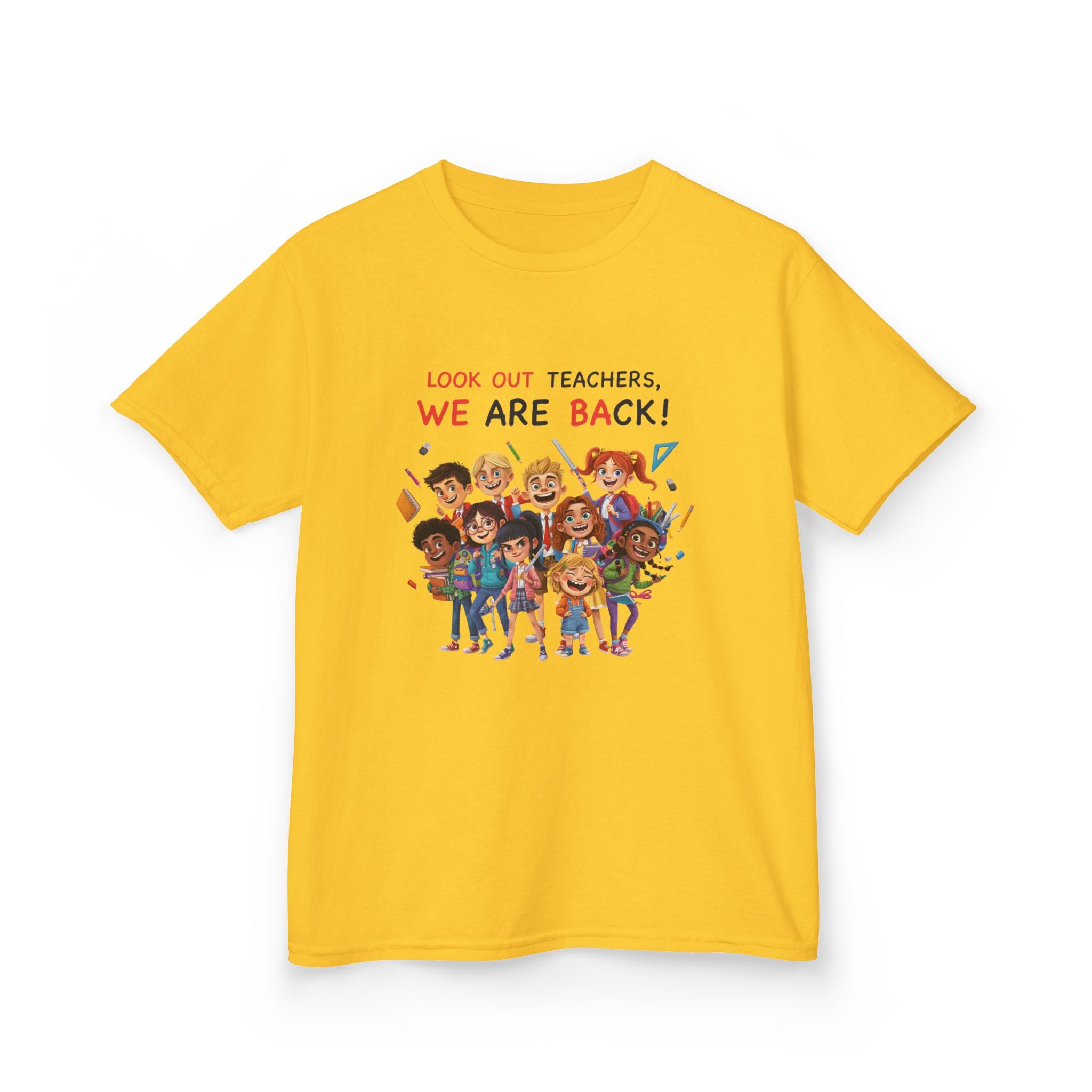 Kids T‑Shirt — "Look Out Teachers, We Are Back!" Back-to-School Graphic Tee