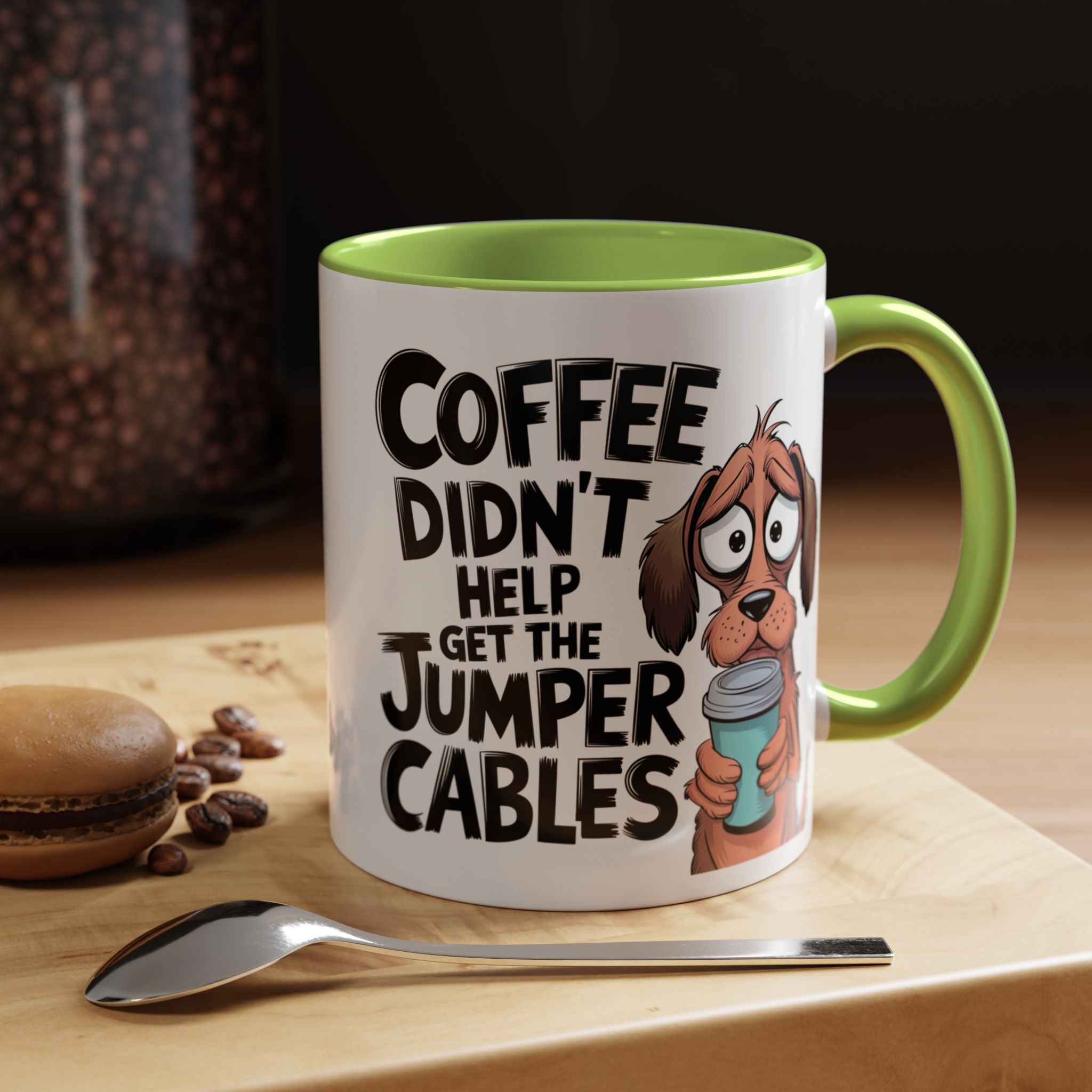 Coffee Didn't Help Get the Jumper Cables Mug — Funny Dog Accent Coffee Mug