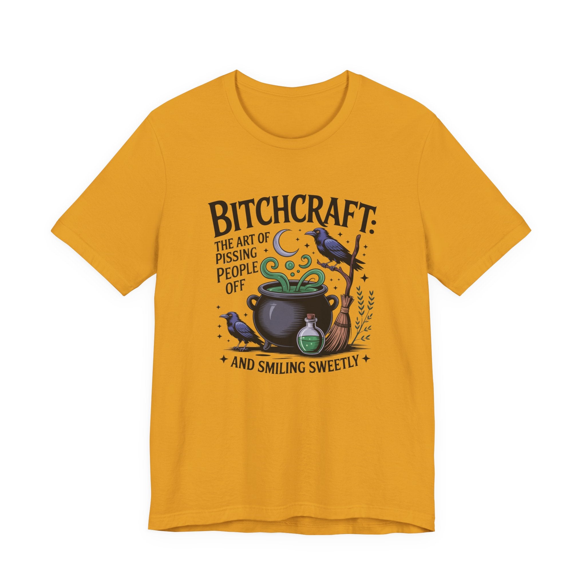 Bitchcraft Tee — "The Art of Pissing People Off and Smiling Sweetly" Witchy Graphic T‑Shirt