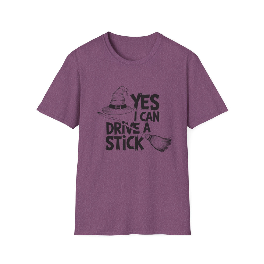 Witch Hat Tee - "Yes I Can Drive a Stick" Halloween T-Shirt