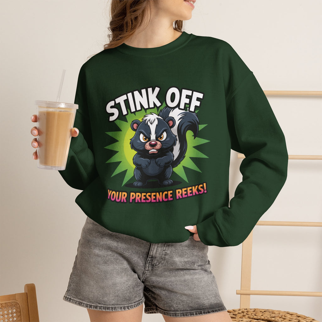 Stink Off Skunk Crewneck Sweatshirt — Funny 'Your Presence Reeks!' Graphic