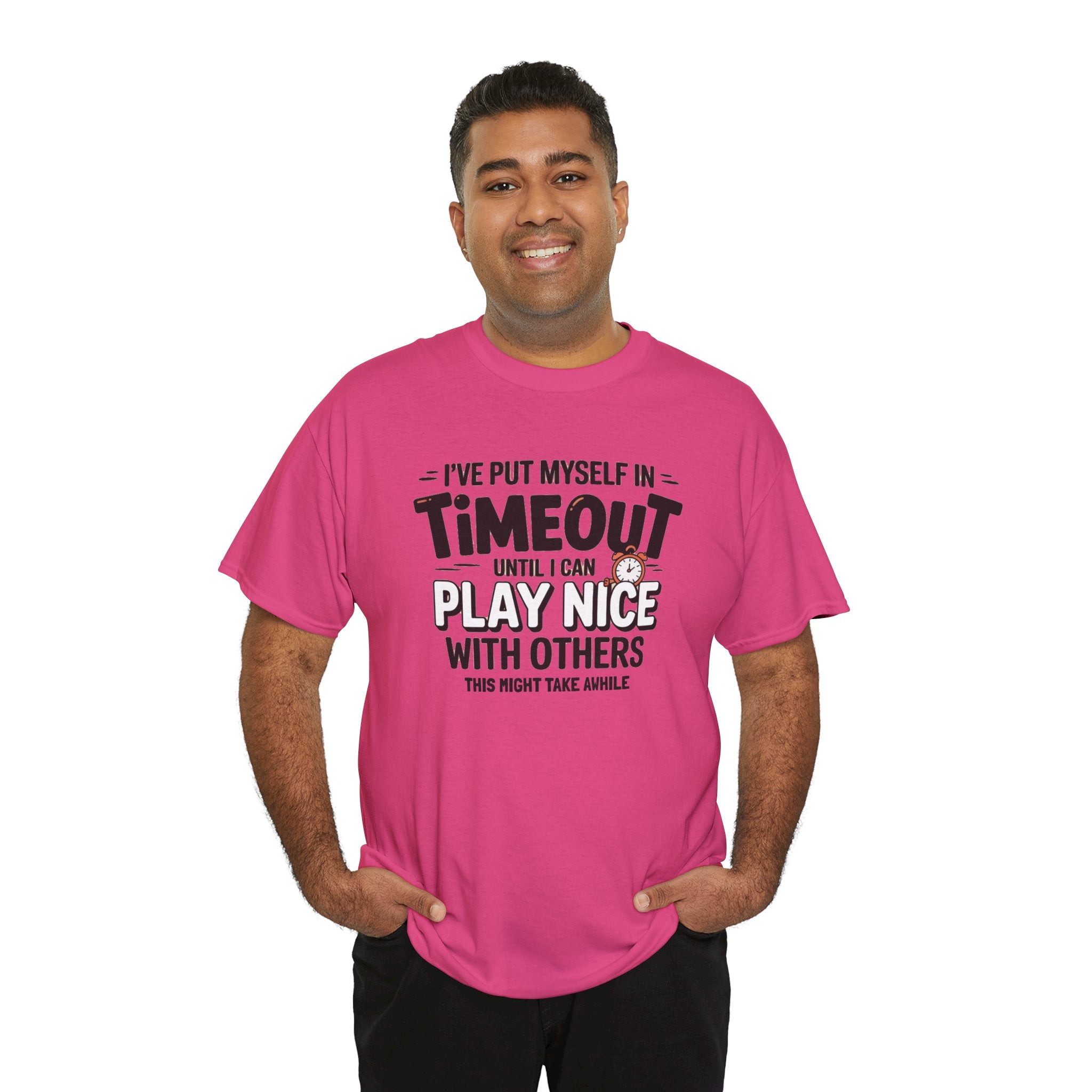 I've Put Myself in Time Out T-Shirt — Funny Adult Timeout Tee