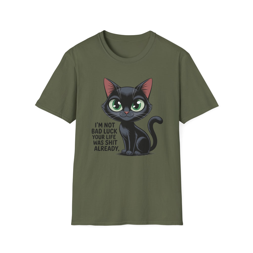 Funny Black Cat T-Shirt — I'm Not Bad Luck Dark Humor Gift Tee for Cat Lovers