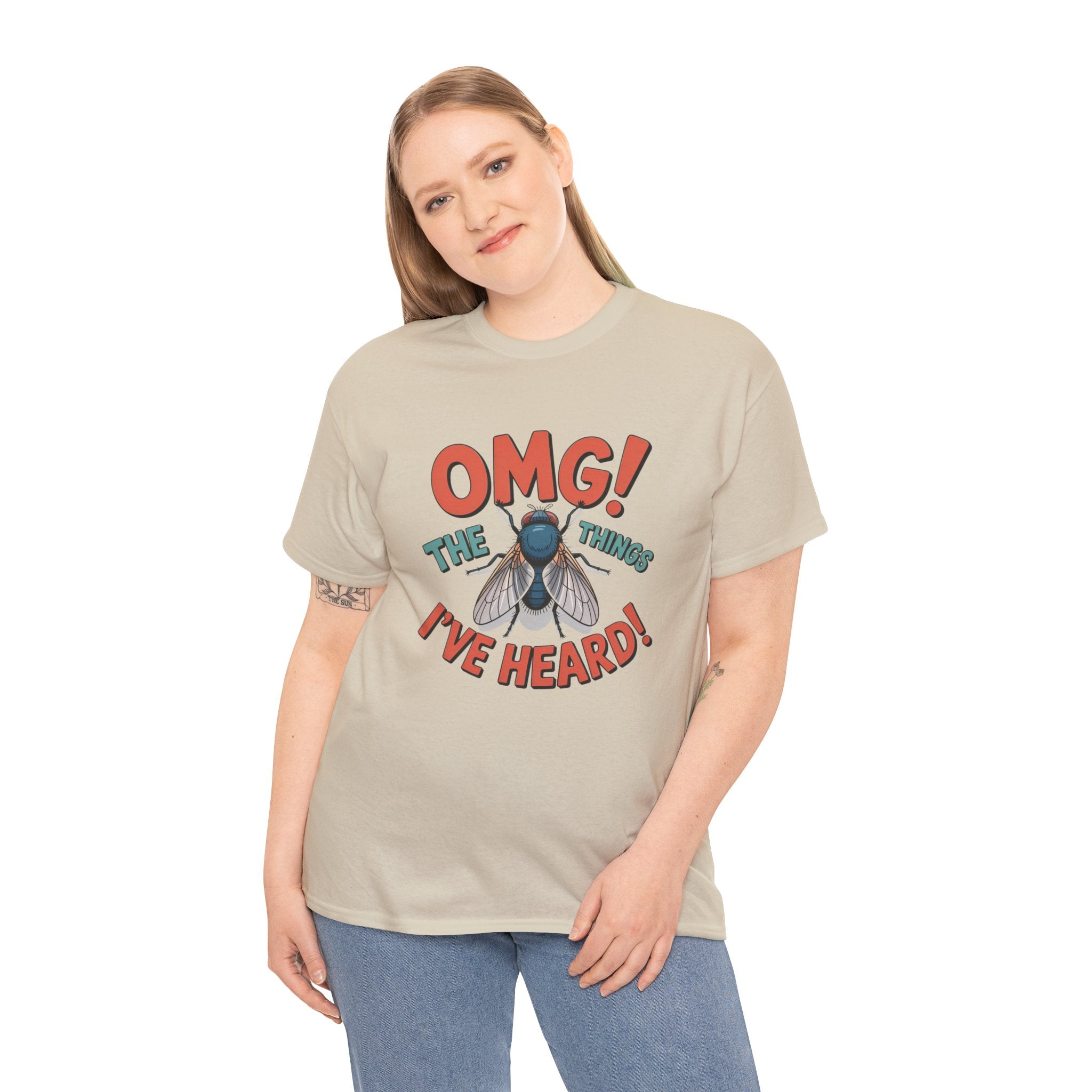 Fly Graphic Tee — "OMG! The Things I've Heard" Funny Insect T-Shirt