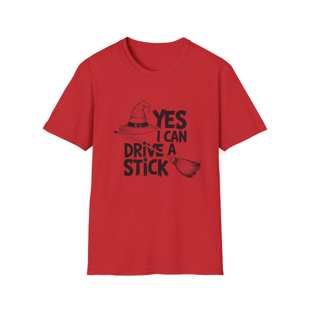 Witch Hat Tee - "Yes I Can Drive a Stick" Halloween T-Shirt