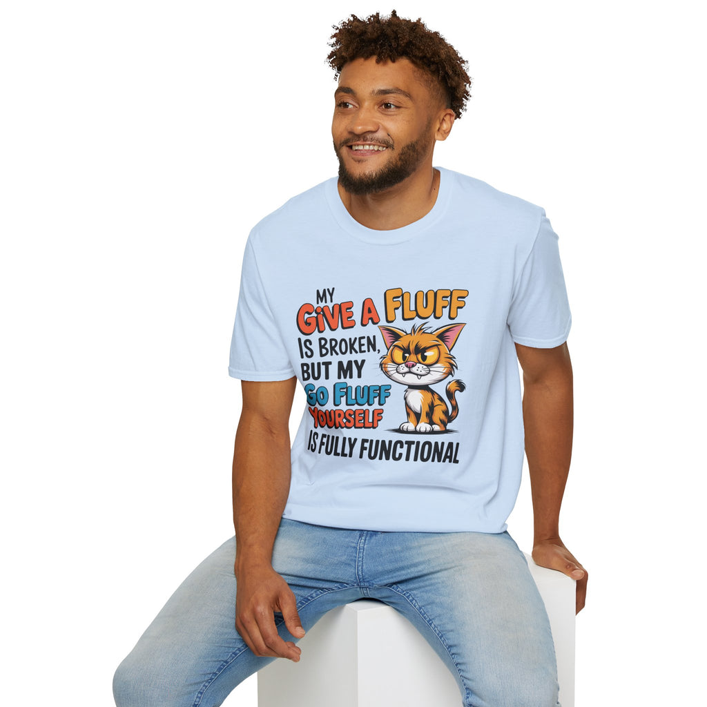 Cat Graphic T-Shirt — "My Give a Fluff Is Broken" Funny Cat Tee