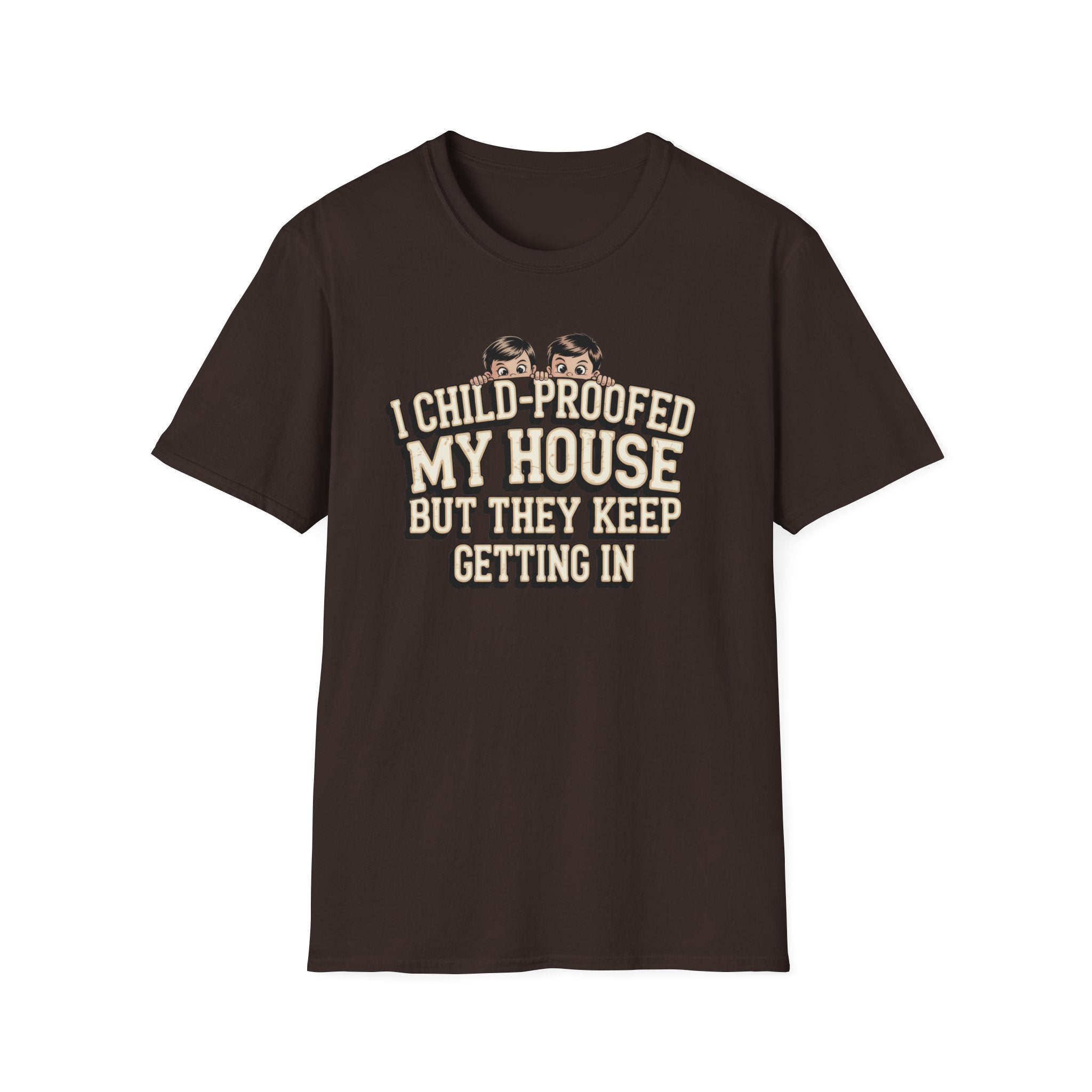 Funny Mom T-Shirt — I Child-Proofed My House Parenting Humor Gift Tee for Moms