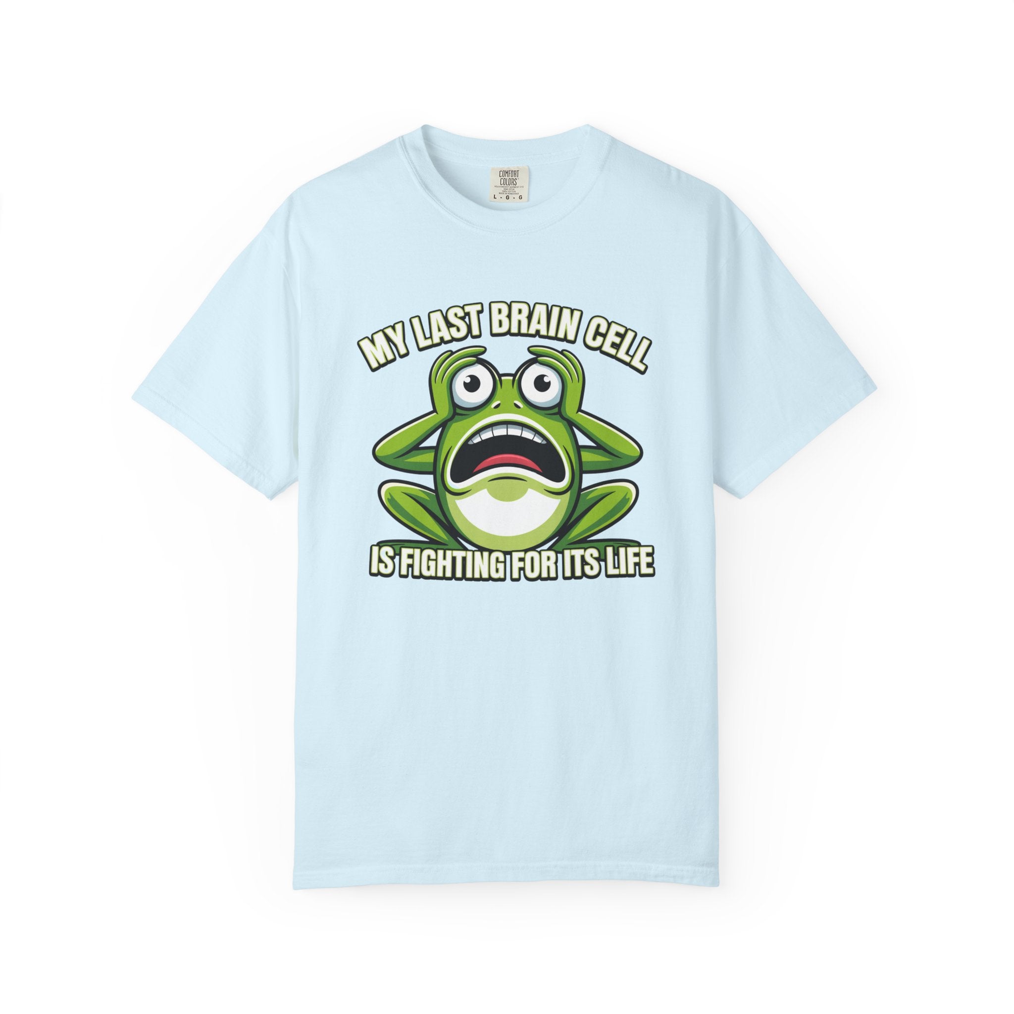 Funny Frog Graphic T-Shirt — My Last Brain Cell Is Fighting For Its Life Humor Gift Tee for Women