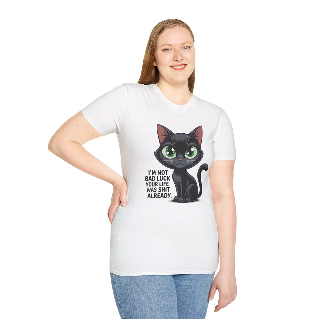 Funny Black Cat T-Shirt — I'm Not Bad Luck Dark Humor Gift Tee for Cat Lovers