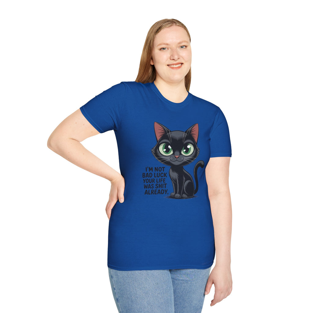 Funny Black Cat T-Shirt — I'm Not Bad Luck Dark Humor Gift Tee for Cat Lovers