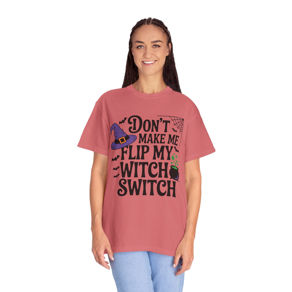 Halloween T-Shirt: "Don't Make Me Flip My Witch Switch" Graphic Tee