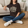 Funny Mom T-Shirt — I Child-Proofed My House Parenting Humor Gift Tee for Moms