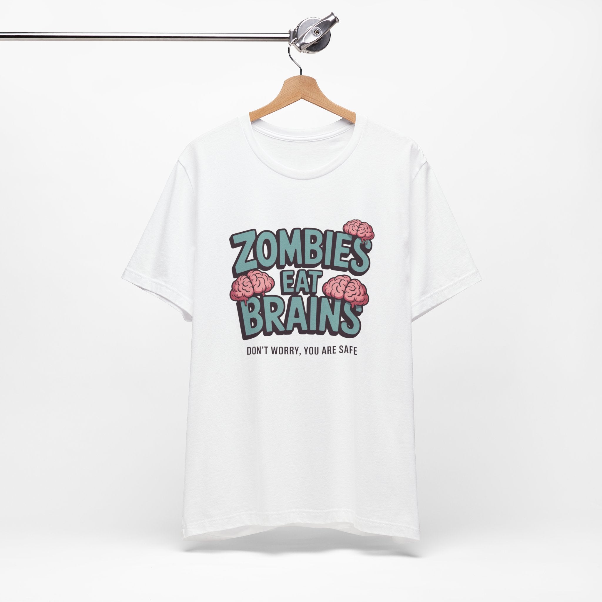Zombies Eat Brains T‑Shirt — Funny Halloween Horror Tee ("Don't Worry, You Are Safe")