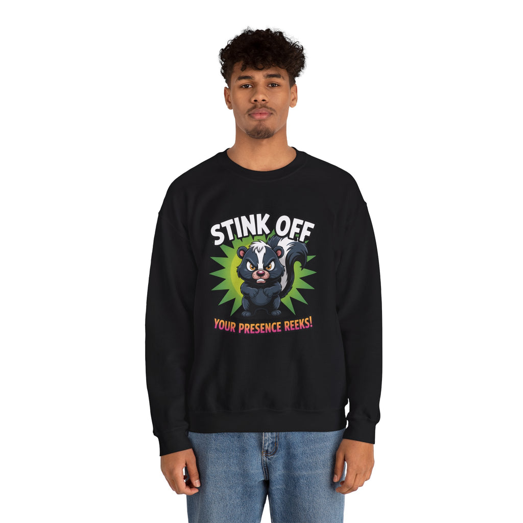 Stink Off Skunk Crewneck Sweatshirt — Funny 'Your Presence Reeks!' Graphic