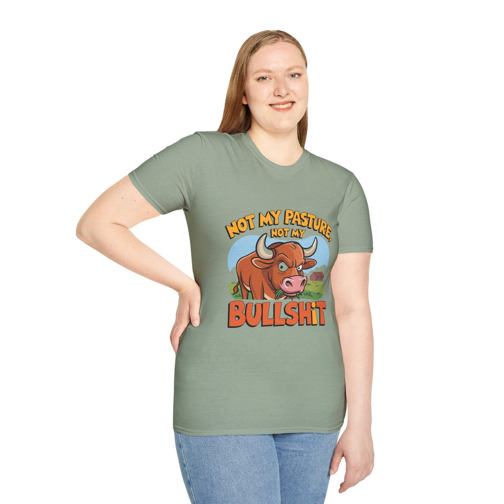 Not My Pasture Not My Bullshit T-Shirt — Funny Cow Graphic Tee