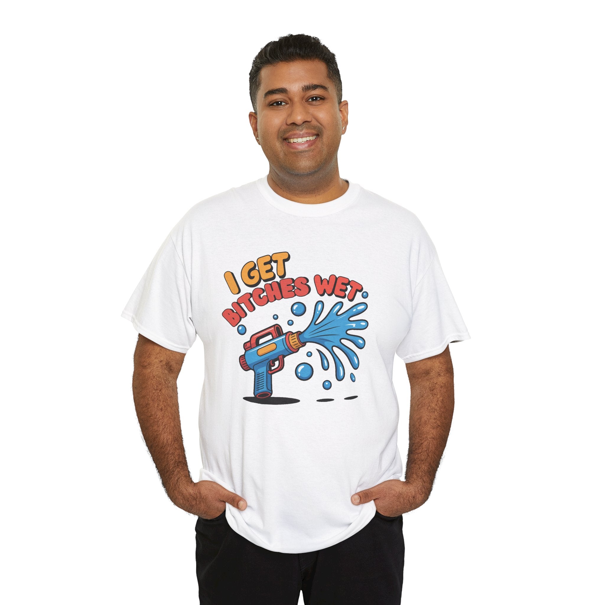 Water Gun Tee Adult Humor — "I Get Bitches Wet" Graphic Summer T-Shirt