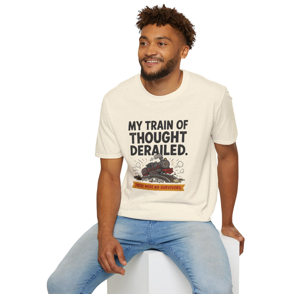 Funny Sarcastic T-Shirt — My Train of Thought Derailed Humor Gift Tee for Women