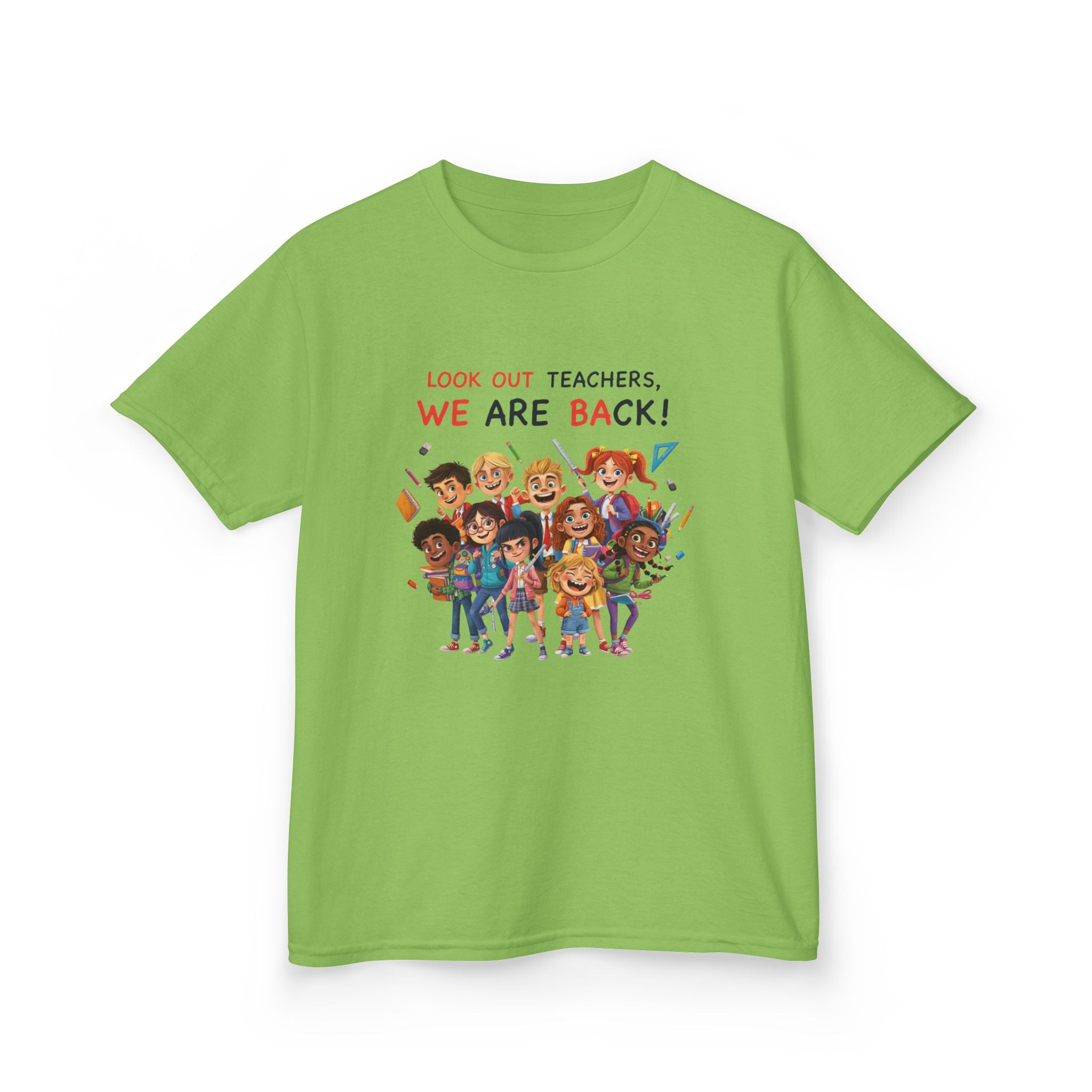 Kids T‑Shirt — "Look Out Teachers, We Are Back!" Back-to-School Graphic Tee