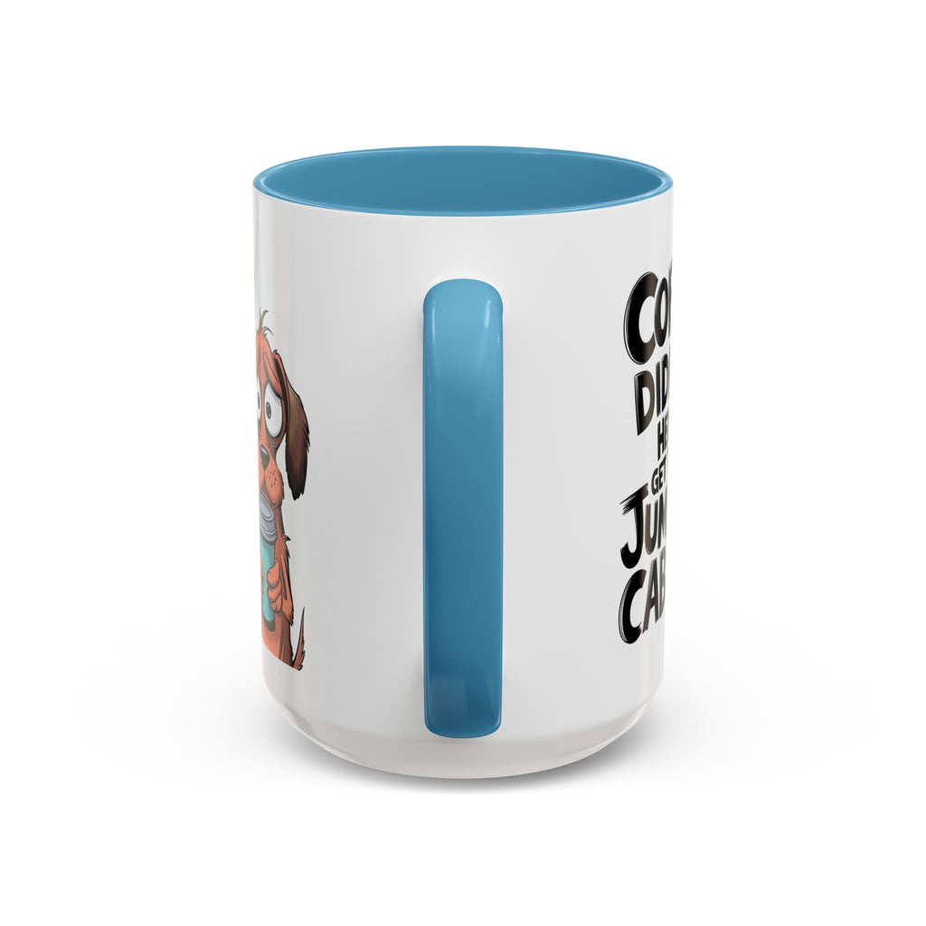 Coffee Didn't Help Get the Jumper Cables Mug — Funny Dog Accent Coffee Mug