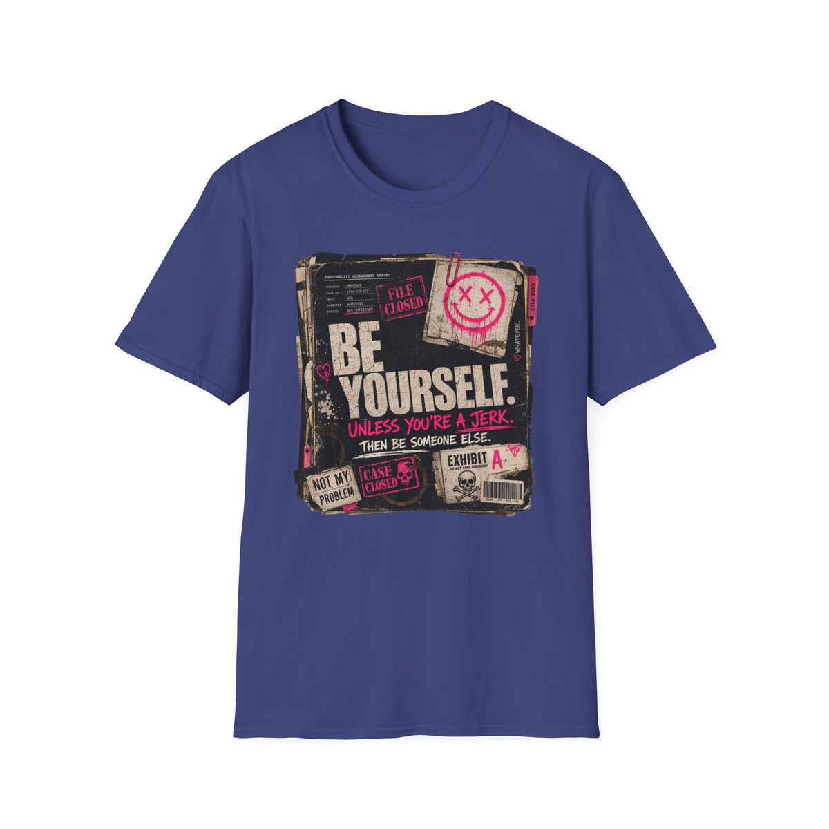 T‑Shirt — 'Be Yourself' Vintage Grunge Graphic Tee (Be Yourself, Unless You’re a Jerk)