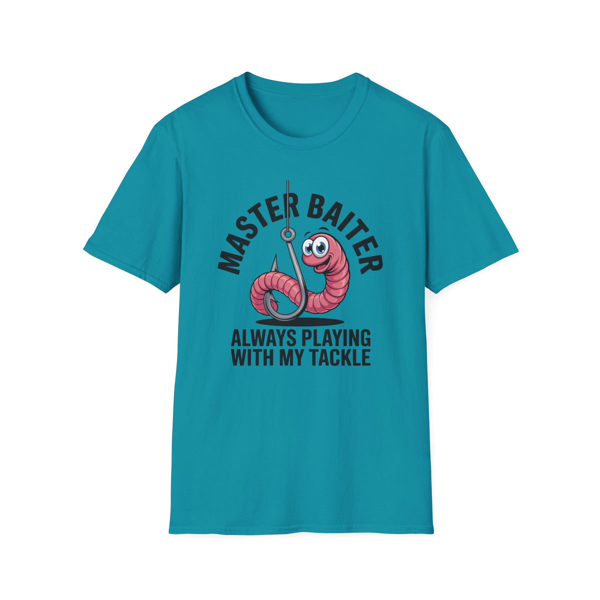 Master Baiter Fishing T-Shirt — Funny Worm Hook Tee ("Always Playing With My Tackle")
