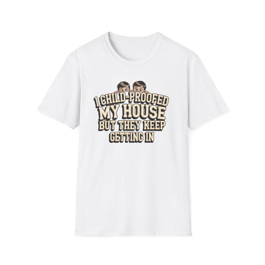 Funny Mom T-Shirt — I Child-Proofed My House Parenting Humor Gift Tee for Moms
