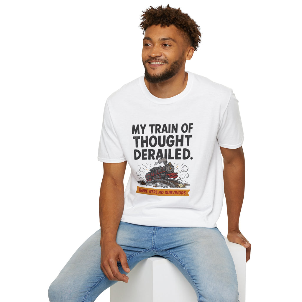 Funny Sarcastic T-Shirt — My Train of Thought Derailed Humor Gift Tee for Women