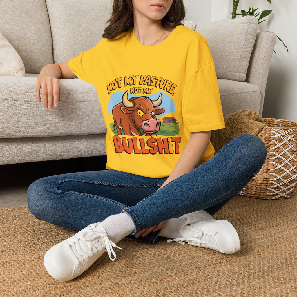 Not My Pasture Not My Bullshit T-Shirt — Funny Cow Graphic Tee