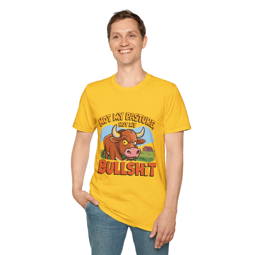 Not My Pasture Not My Bullshit T-Shirt — Funny Cow Graphic Tee