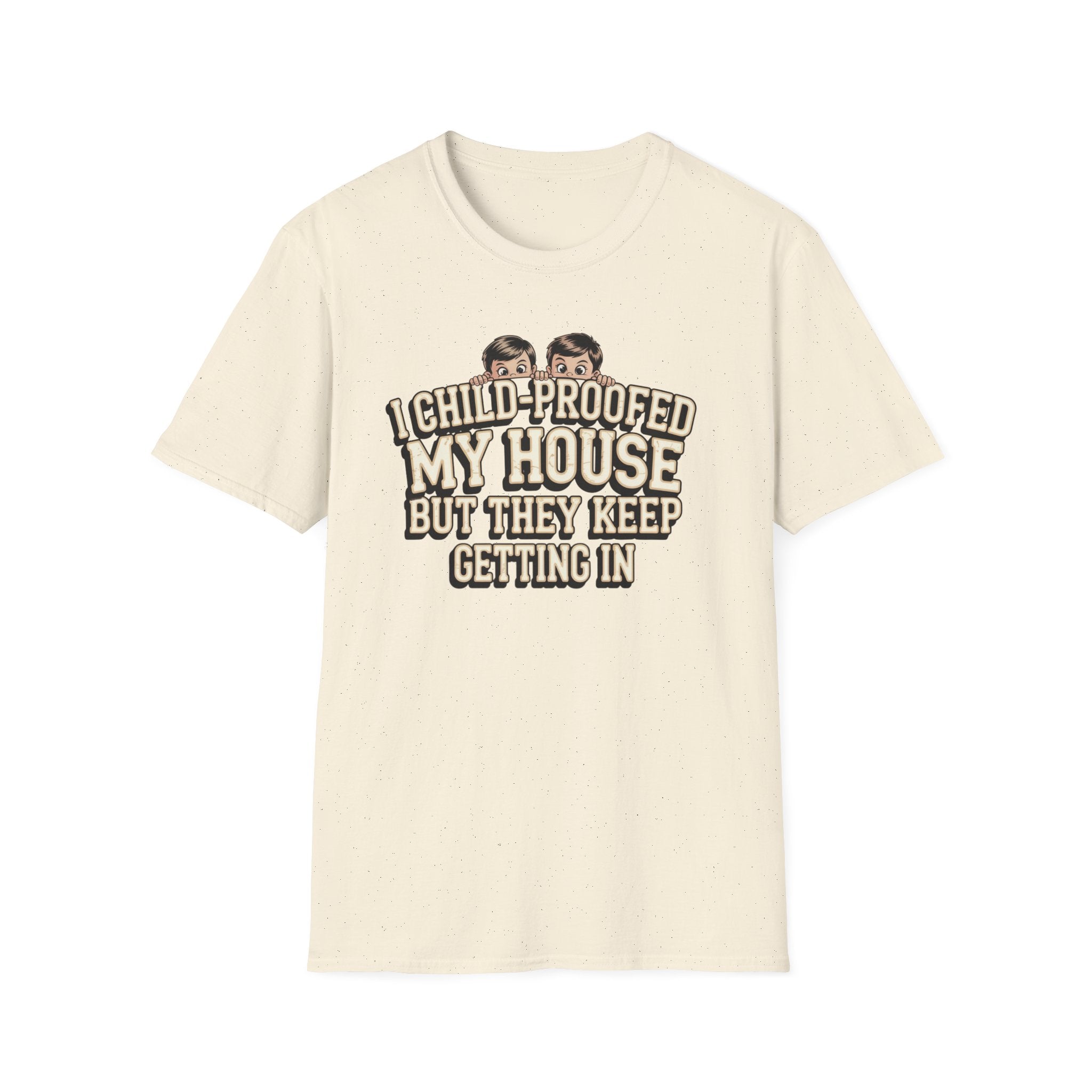Funny Mom T-Shirt — I Child-Proofed My House Parenting Humor Gift Tee for Moms