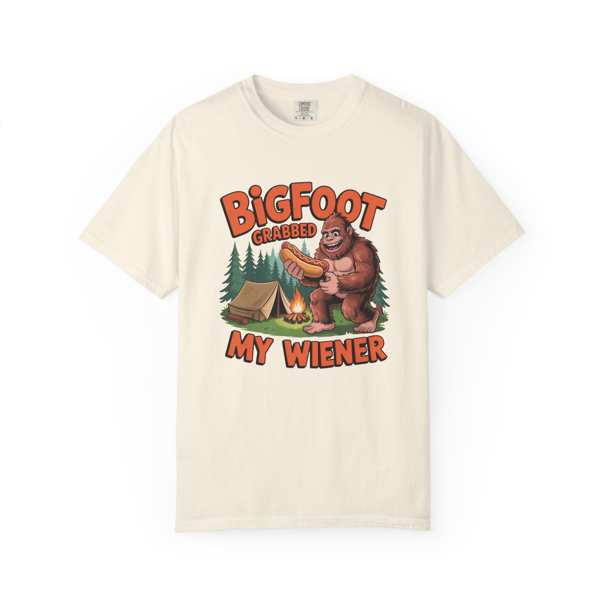Bigfoot Grabbed My Wiener T-Shirt — Funny Camping Sasquatch Tee
