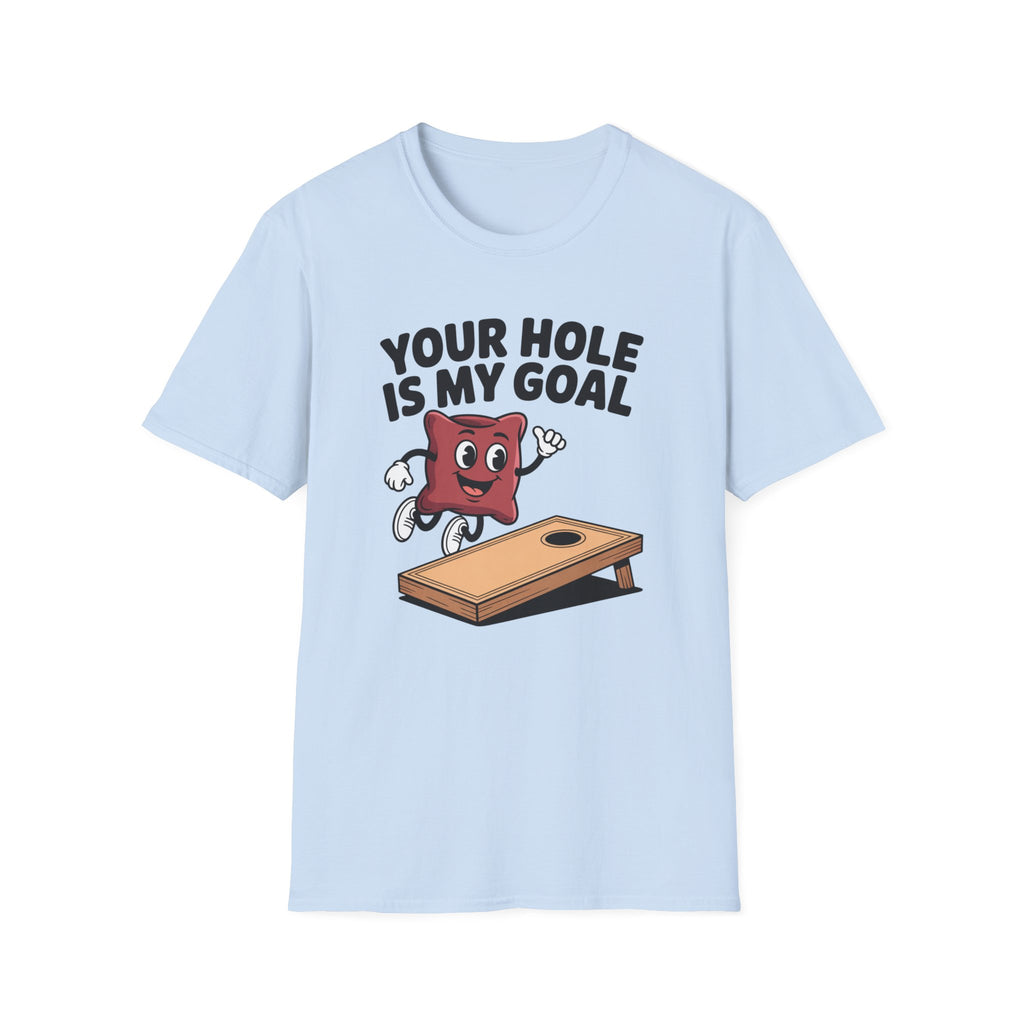 Cornhole Game T‑Shirt — "Your Hole Is My Goal" Funny Cornhole Tee
