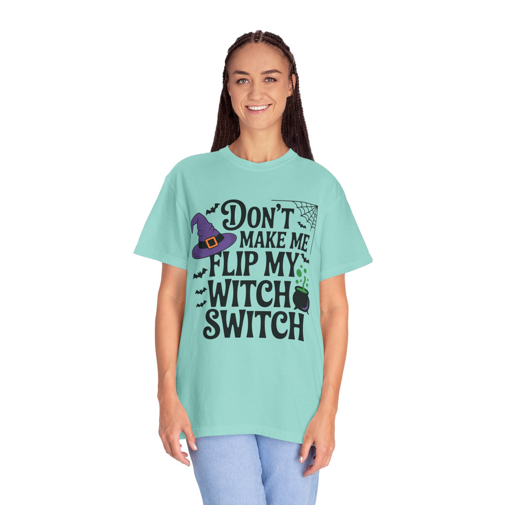 Halloween T-Shirt: "Don't Make Me Flip My Witch Switch" Graphic Tee