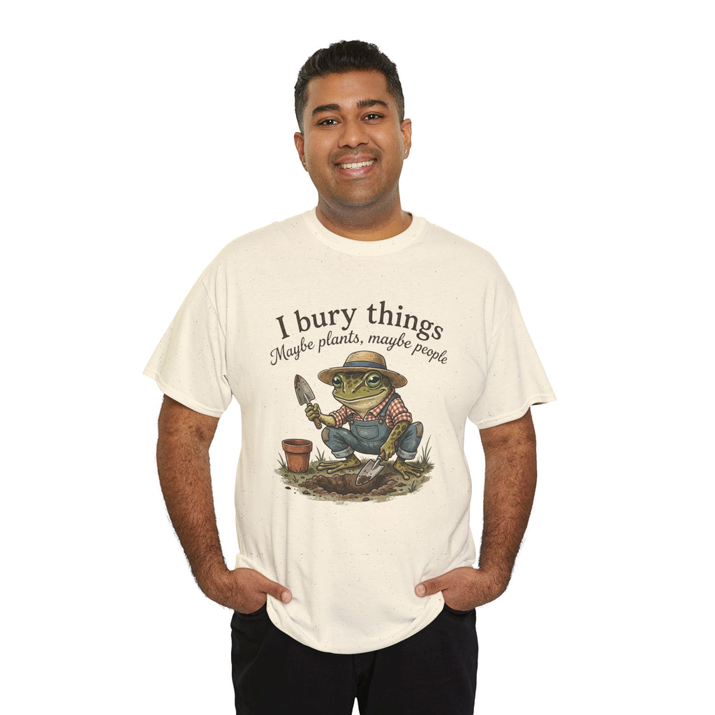 Funny Gardening T-Shirt — I Bury Things Dark Humor Gift Tee for Gardeners
