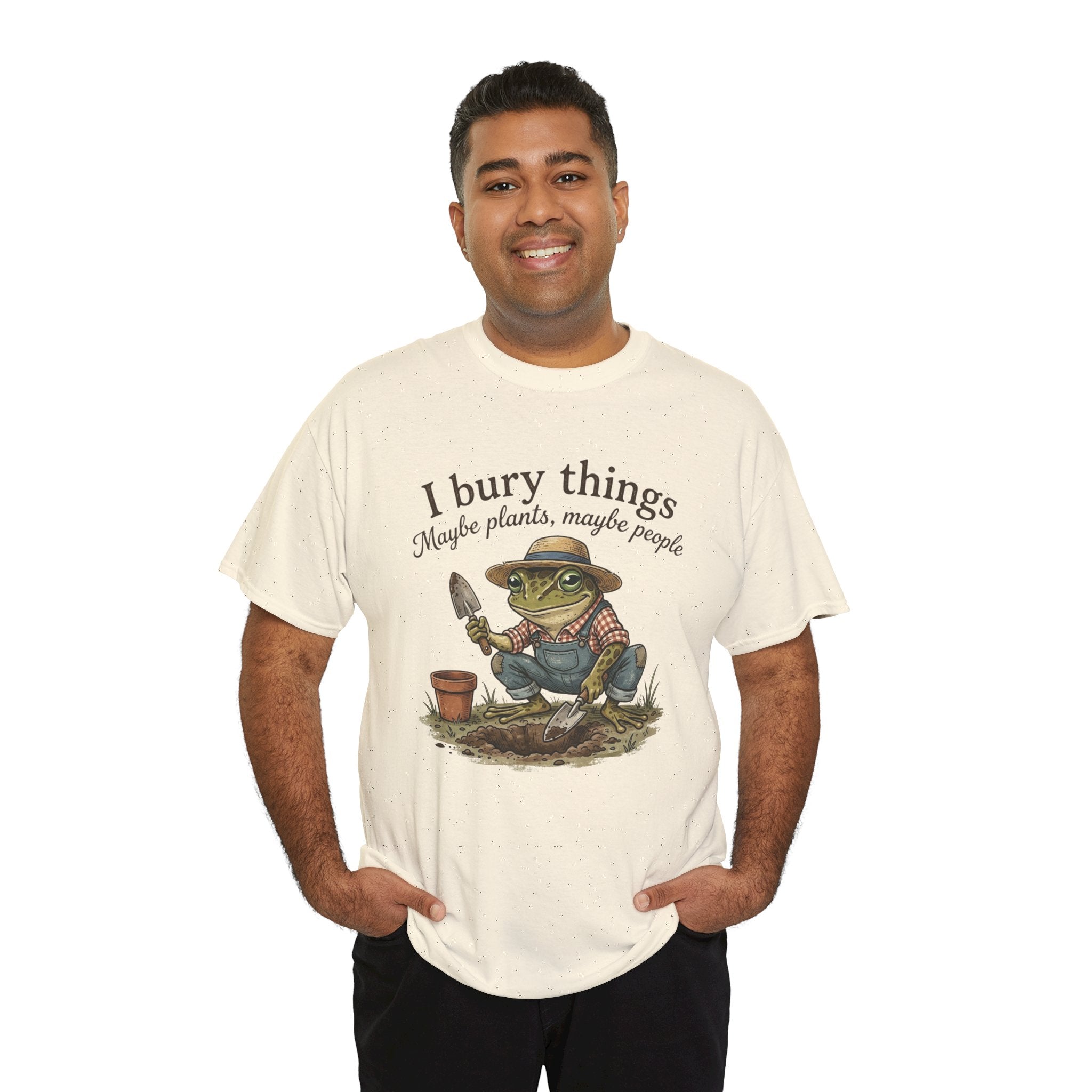 Funny Gardening T-Shirt — I Bury Things Dark Humor Gift Tee for Gardeners