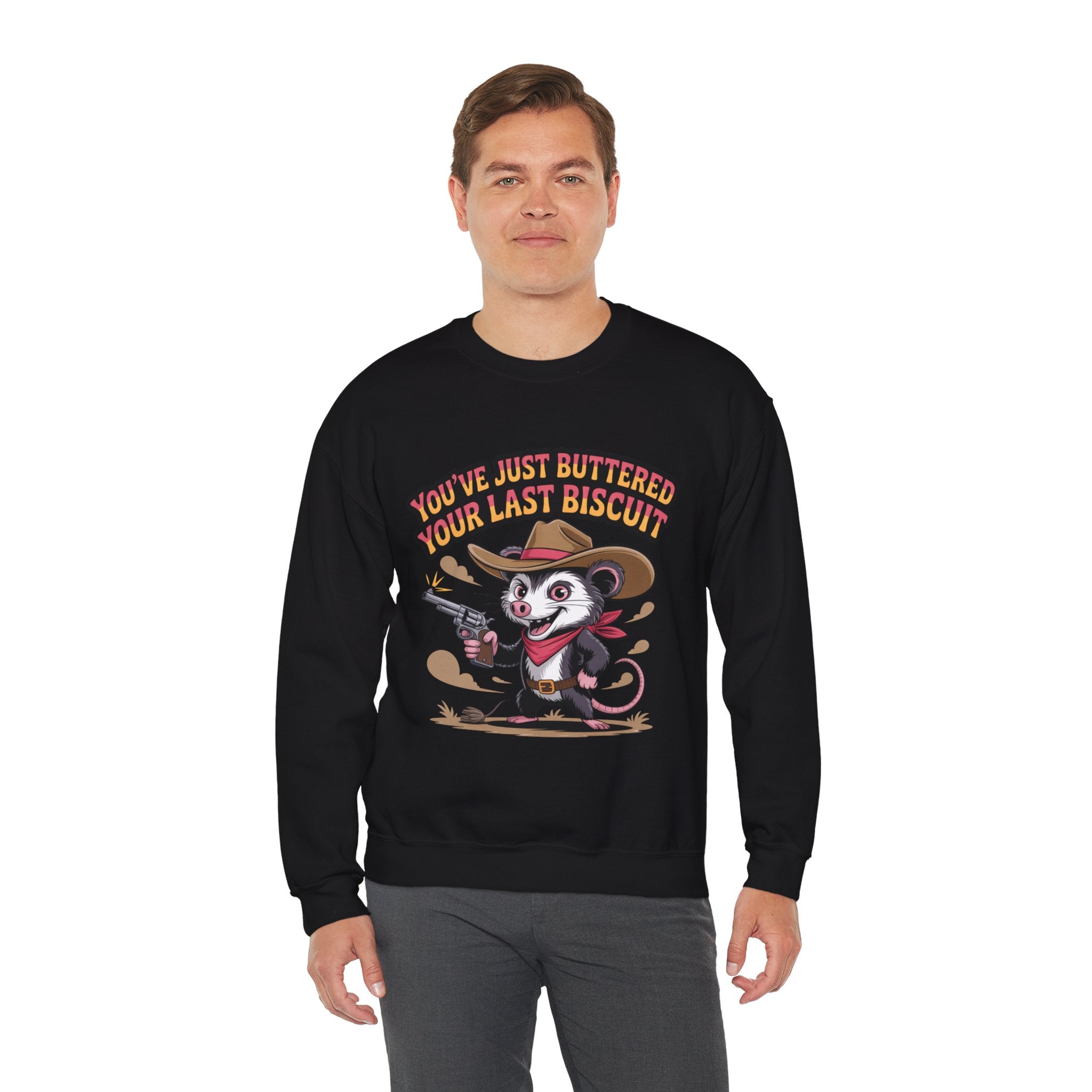 Crewneck Sweatshirt – "You’ve Just Buttered Your Last Biscuit" Cowboy Opossum Graphic