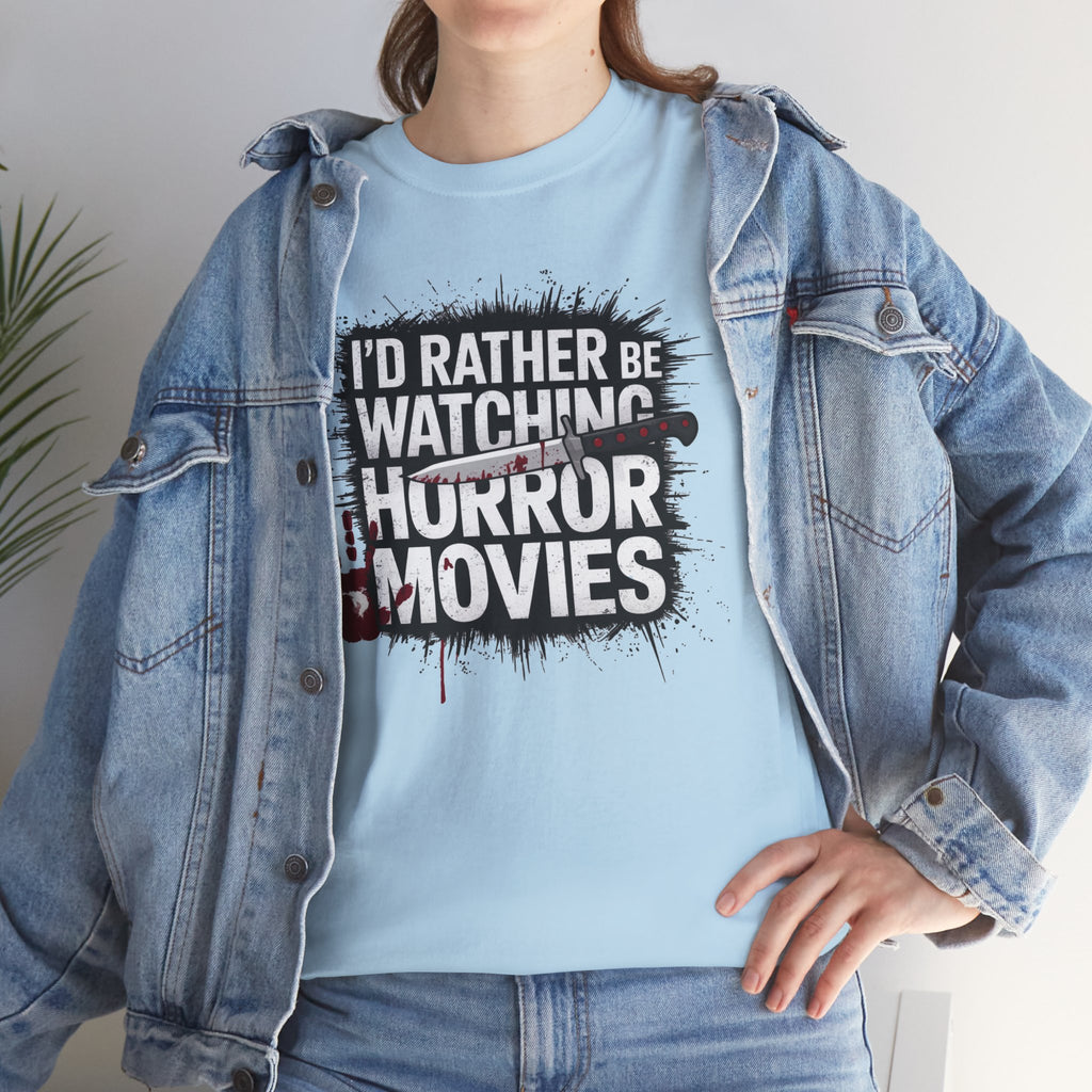 Horror Movie Fan T-Shirt — "I'd Rather Be Watching Horror Movies" Graphic Tee