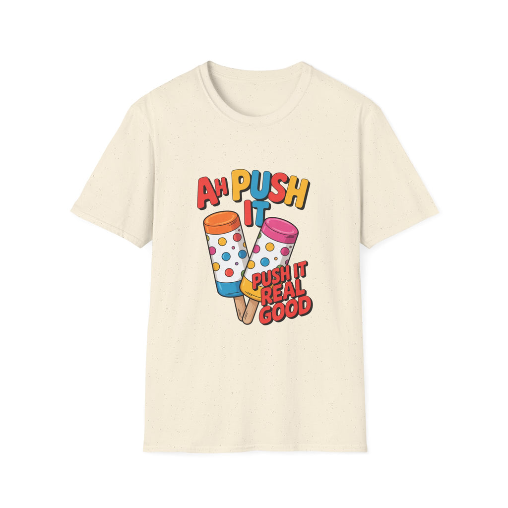T-Shirt — “Ah Push It” Ice Cream Graphic Tee