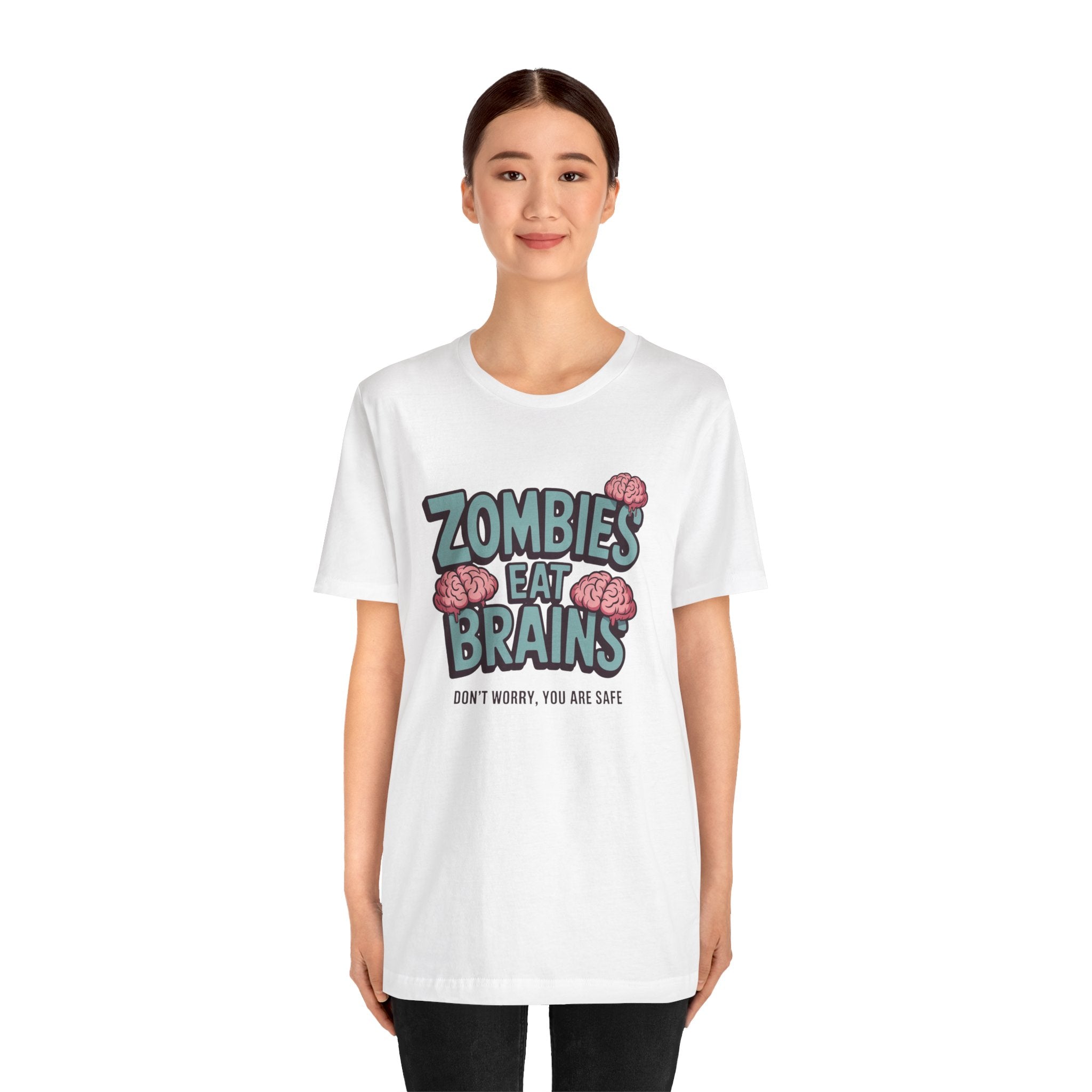 Zombies Eat Brains T‑Shirt — Funny Halloween Horror Tee ("Don't Worry, You Are Safe")