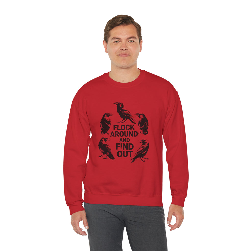 Funny Crow Crewneck Sweatshirt — Flock Around and Find Out Dark Humor Gift Pullover for Women