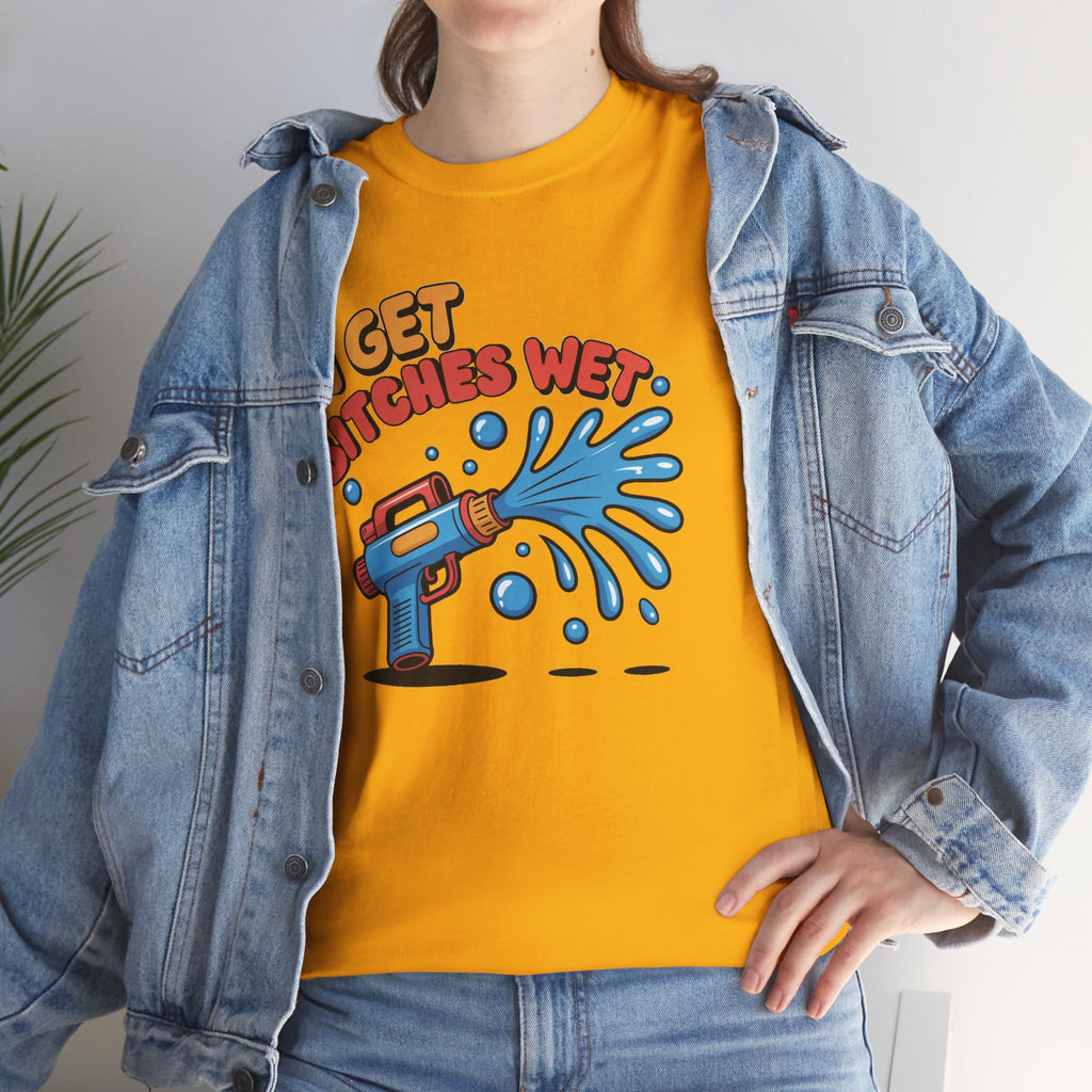 Water Gun Tee Adult Humor — "I Get Bitches Wet" Graphic Summer T-Shirt